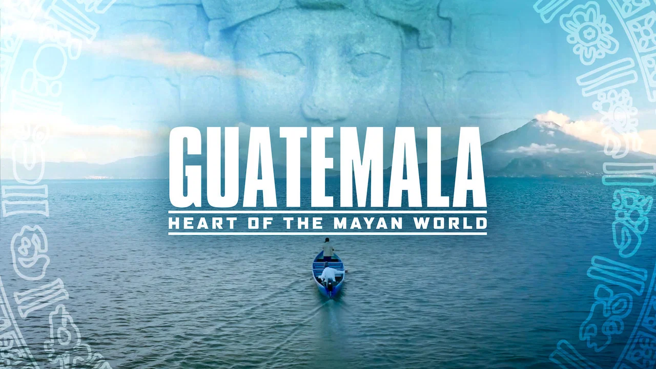 Guatemala: Coraz&oacute;n del Mundo Maya - 剧照