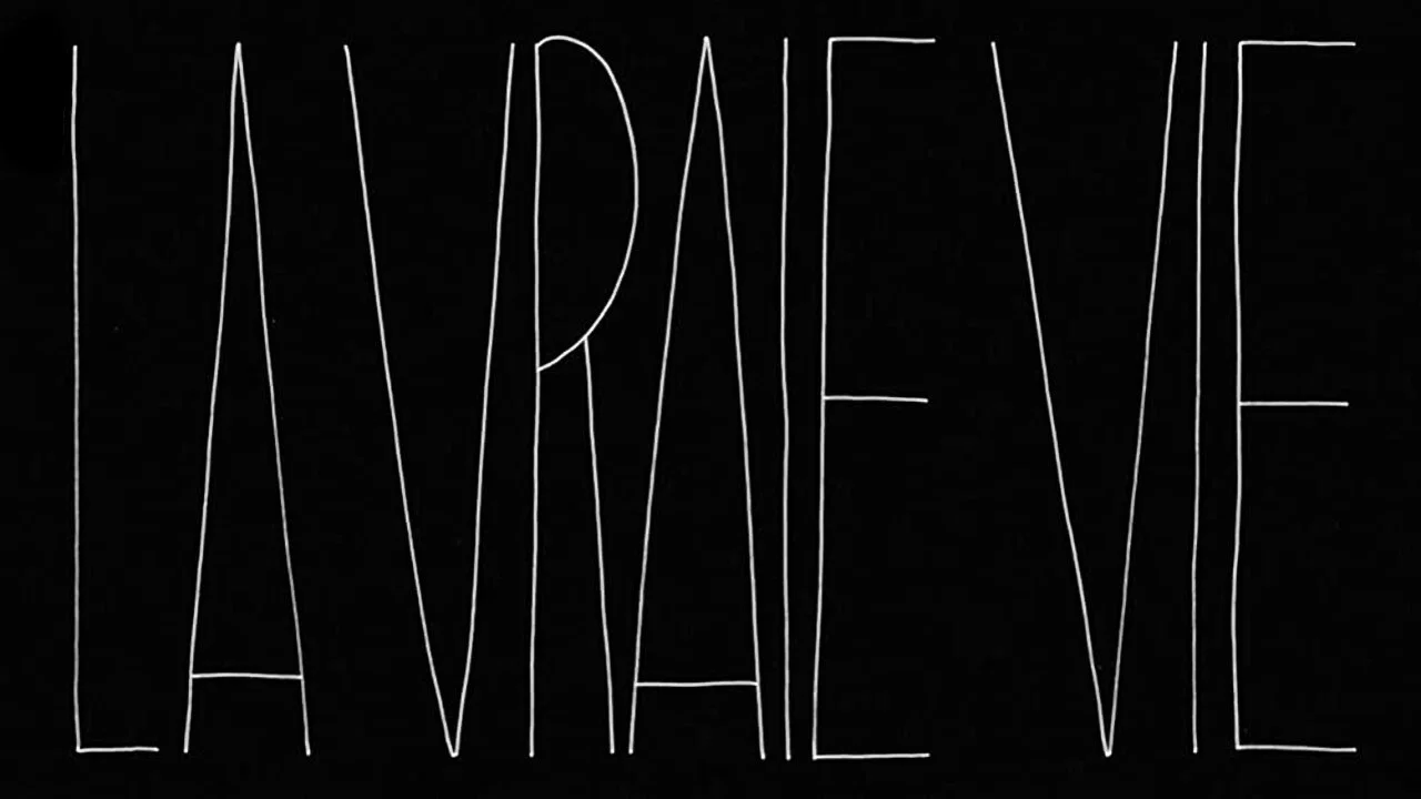 La Vraie Vie - 剧照