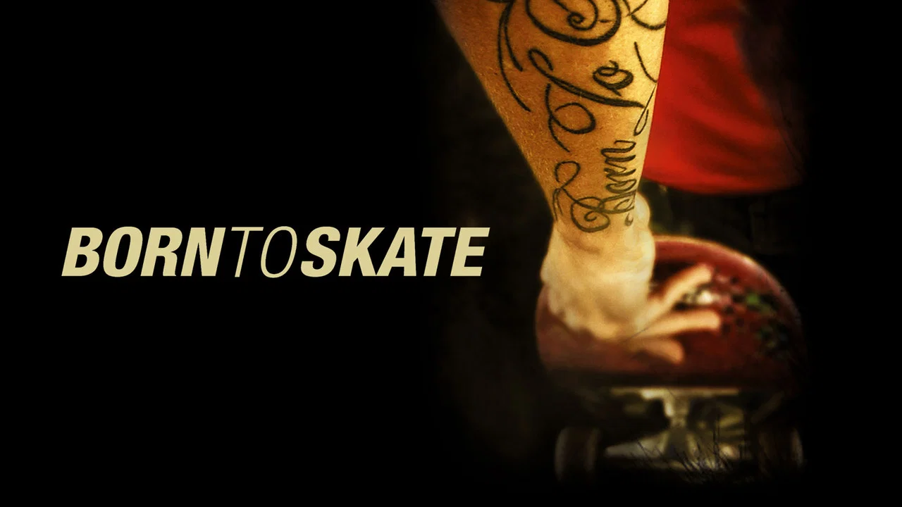 Born to Skate - 剧照