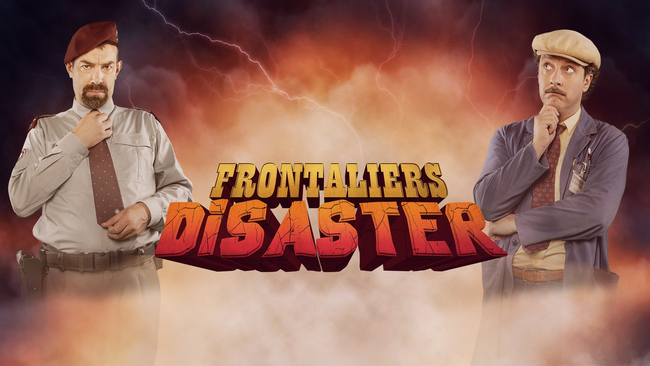 Frontaliers Disaster - 剧照