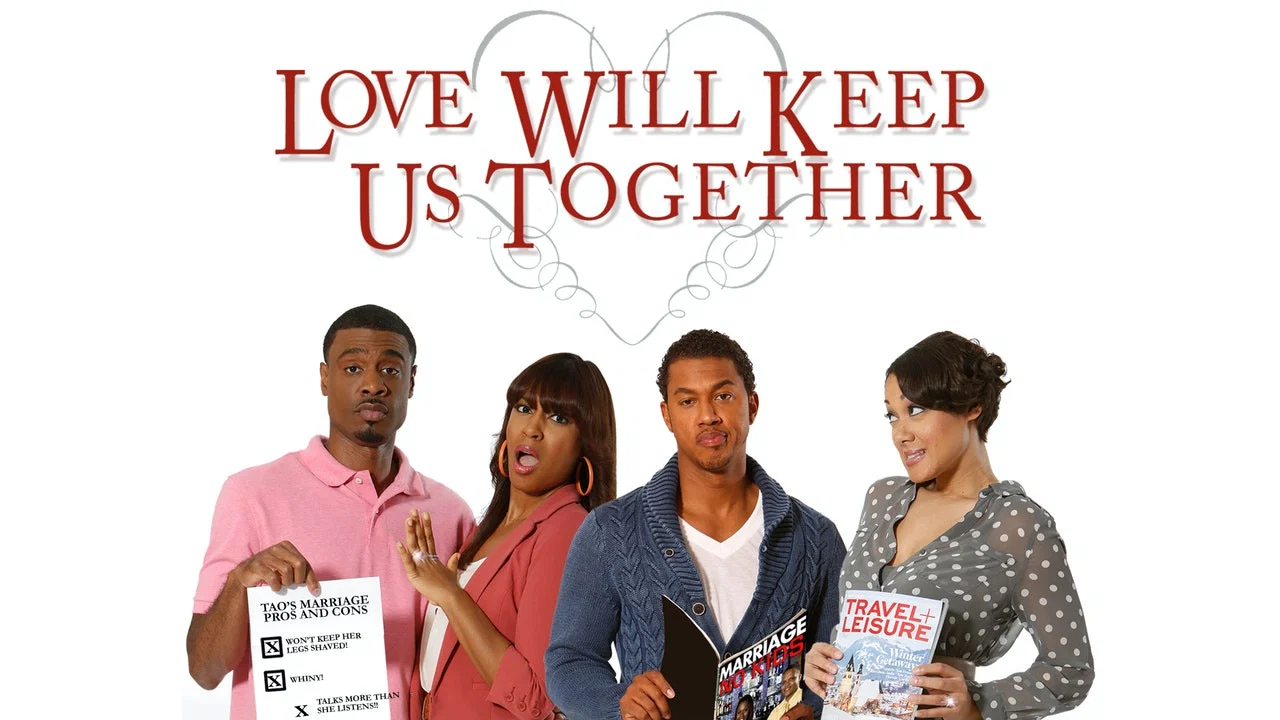Love Will Keep Us Together - 剧照