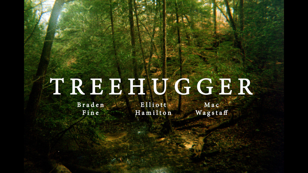Treehugger - 剧照
