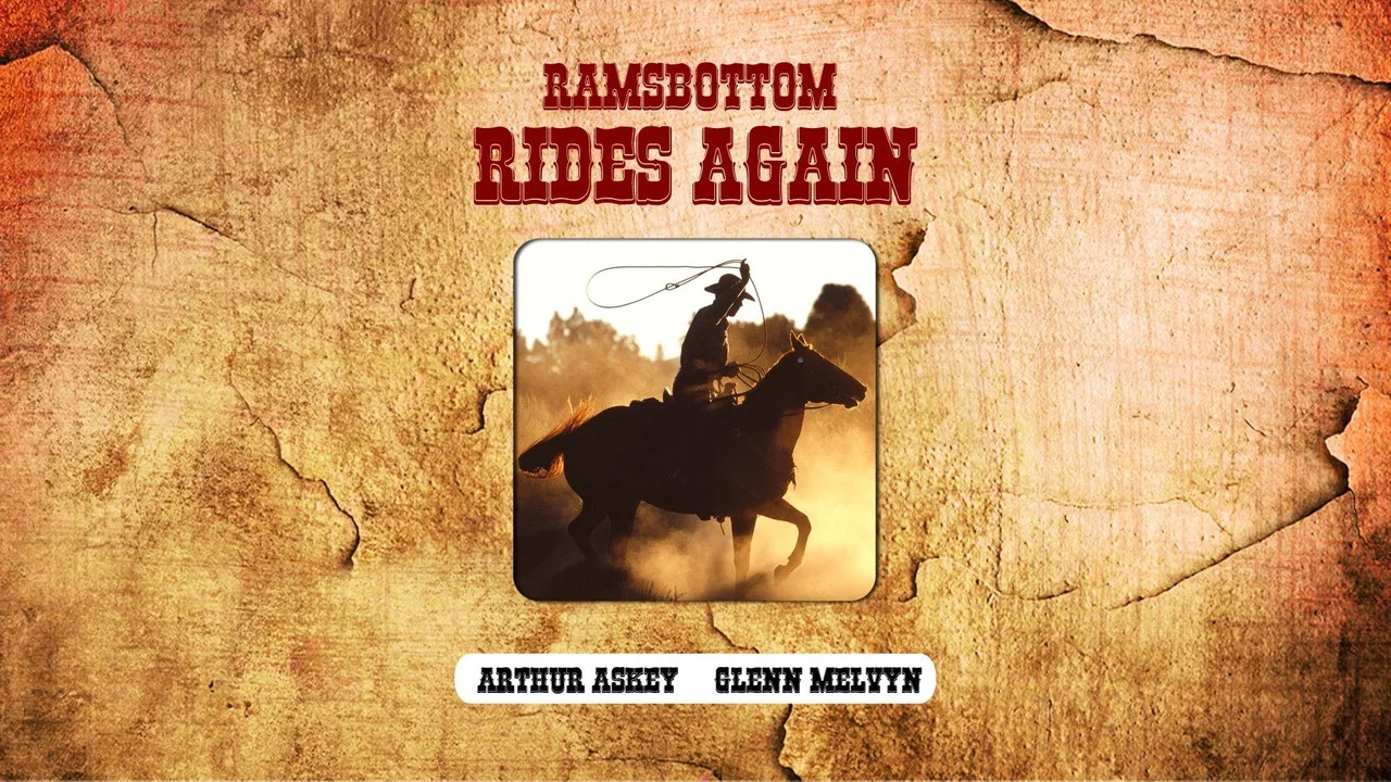 Ramsbottom Rides Again - 剧照