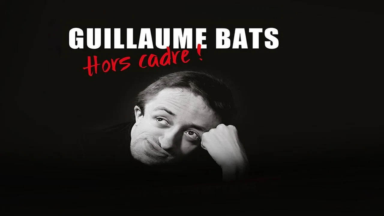 Guillaume Bats : Hors cadre - 剧照