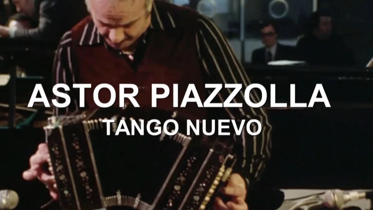 Astor Piazzolla: tango nuevo - 剧照