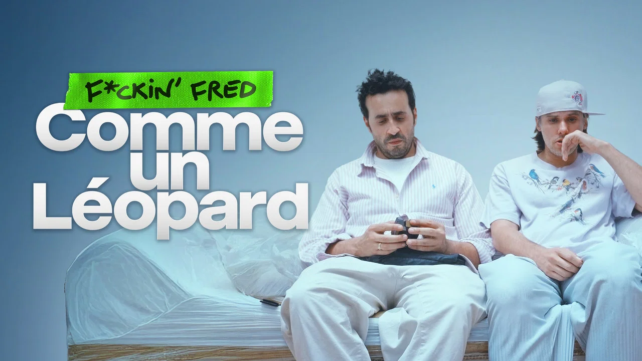 F*ckin' Fred : Comme un L&eacute;opard - 剧照