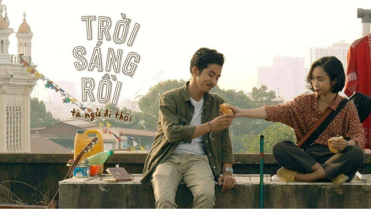 Trời s&aacute;ng rồi, ta ngủ đi th&ocirc;i - 剧照