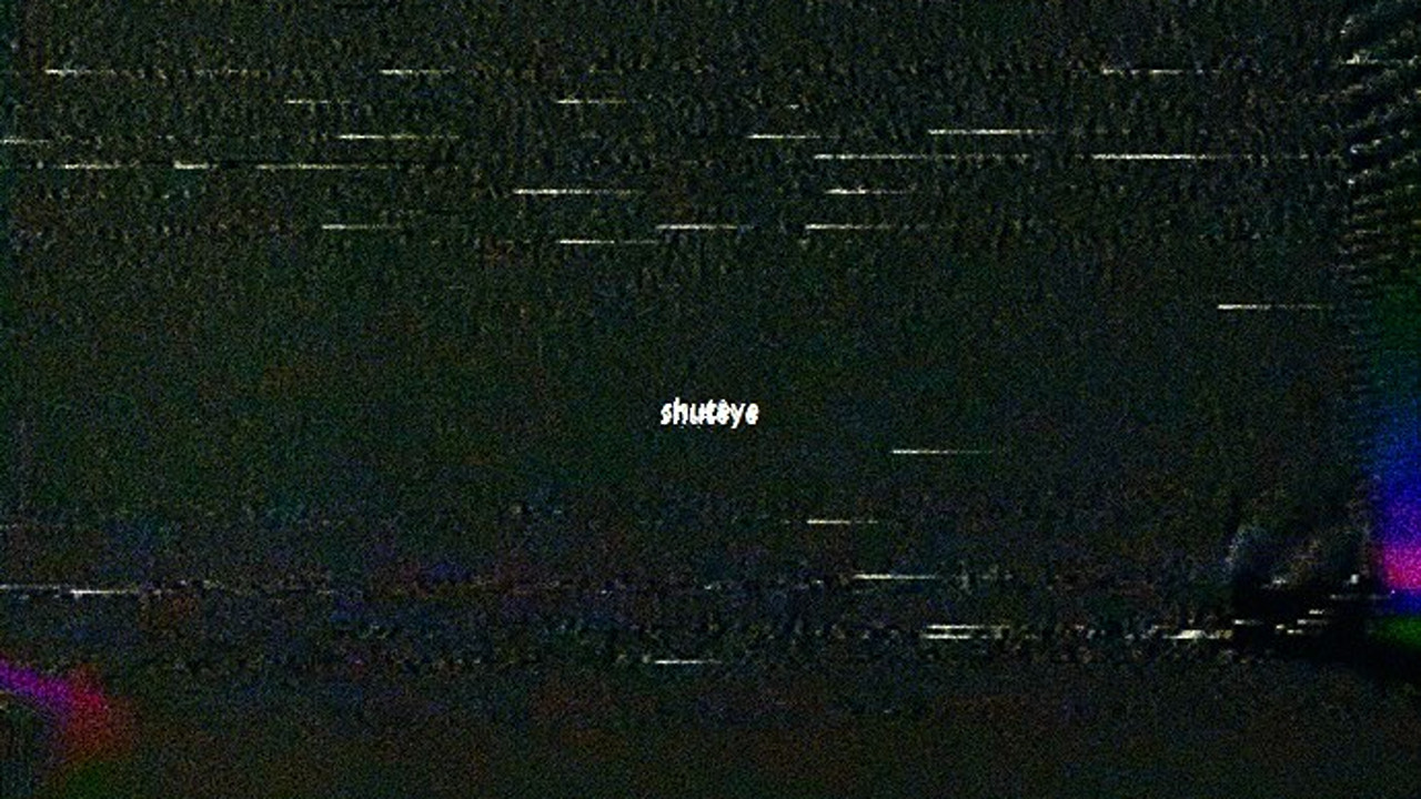 shuteye - 剧照