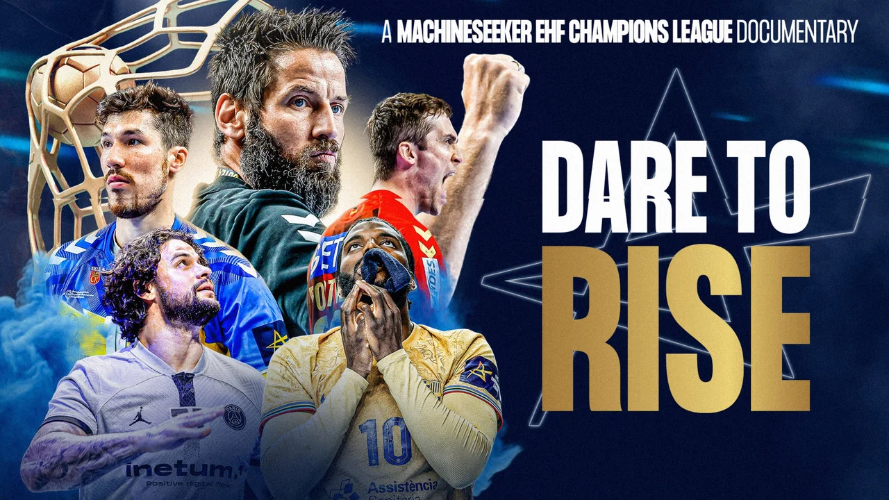 Dare To Rise: An EHF Champions League Documentary - 剧照