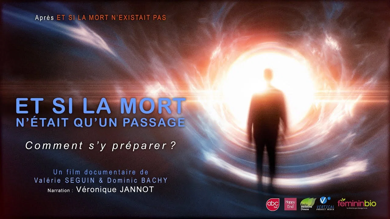 Et si la mort n&rsquo;&eacute;tait qu&rsquo;un passage ? : Comment s&rsquo;y pr&eacute;parer ? - 剧照