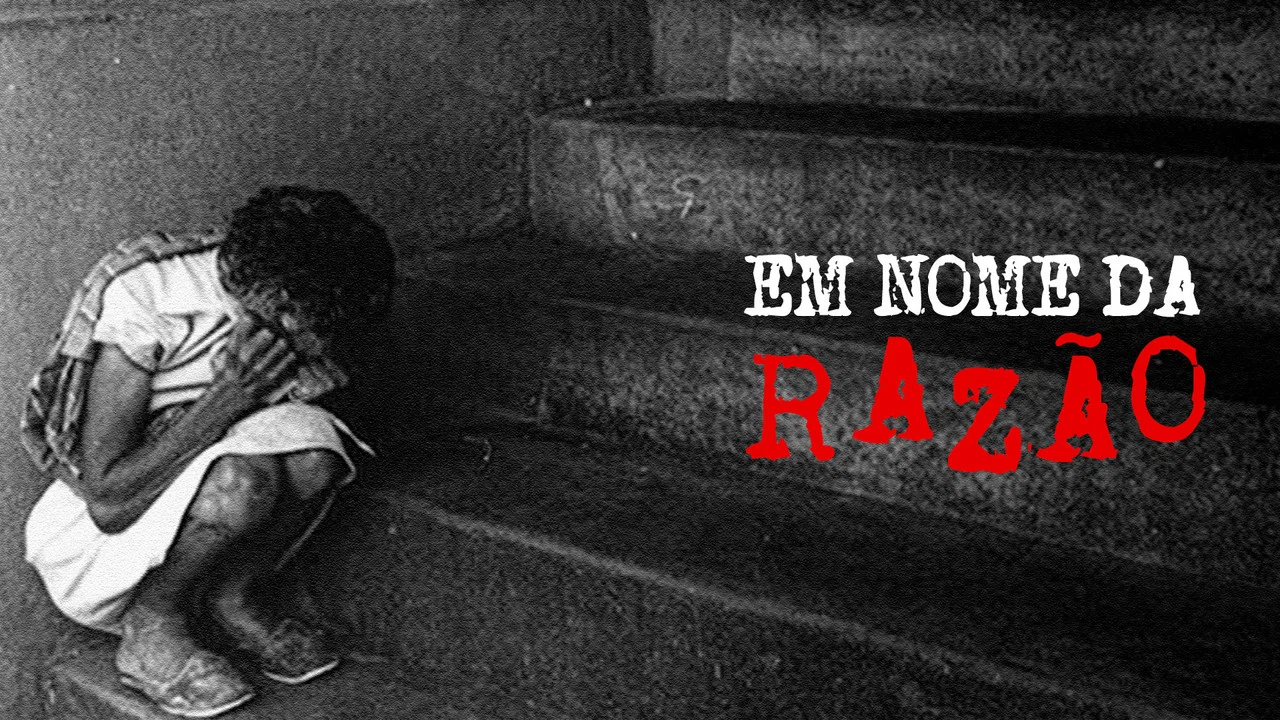 Em Nome da Raz&atilde;o - 剧照