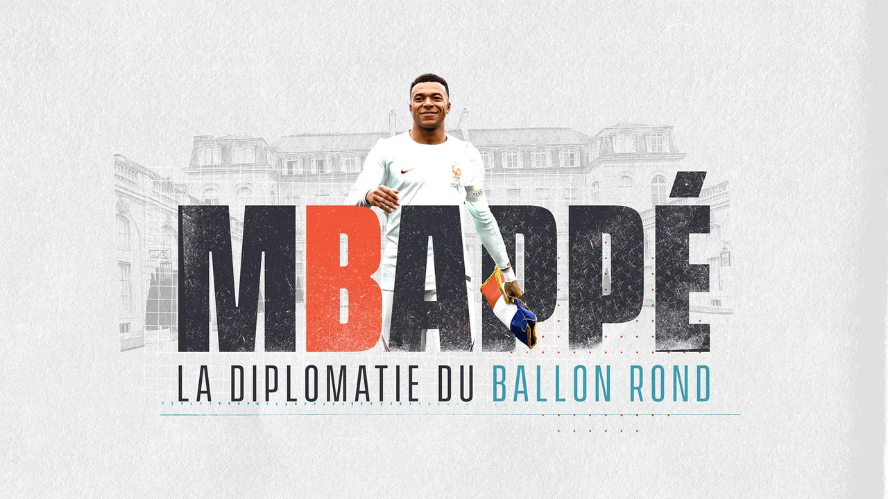 Mbapp&eacute;, la diplomatie du ballon rond - 剧照