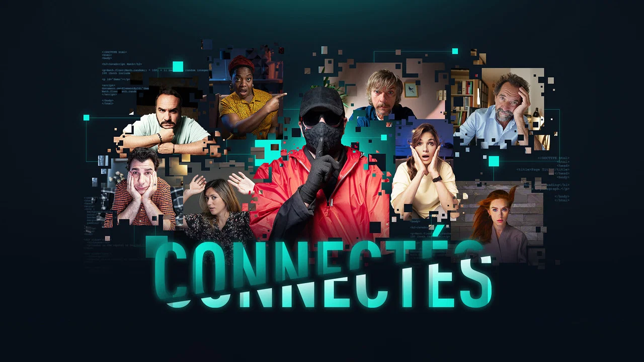 Connect&eacute;s - 剧照