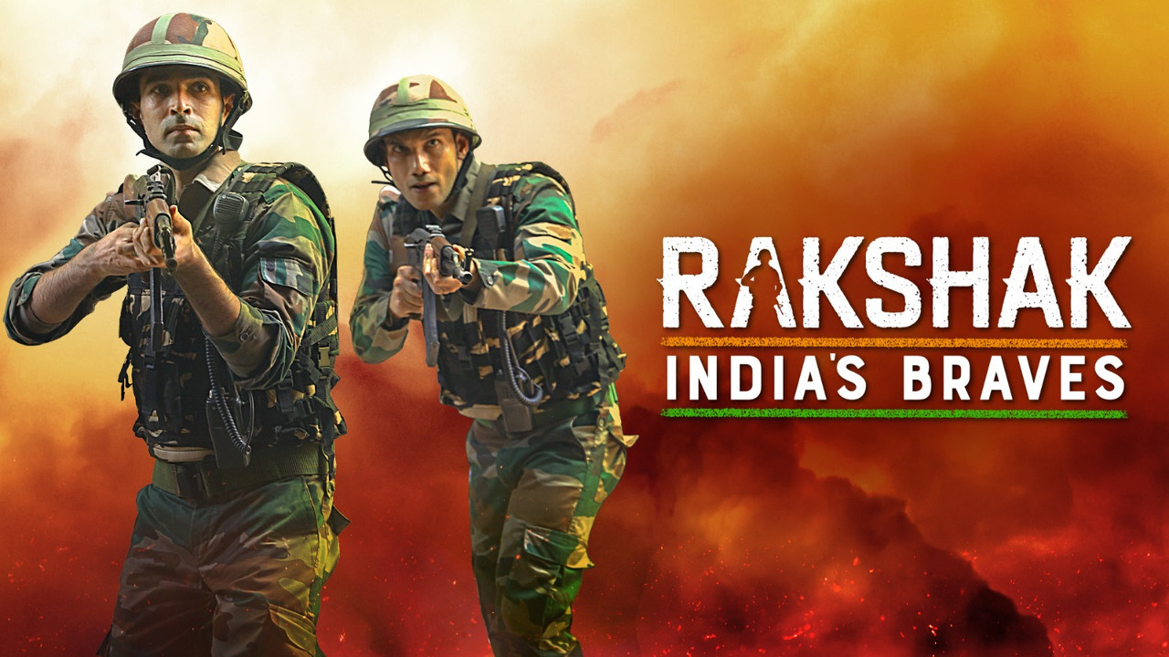Rakshak - India's Braves - 剧照