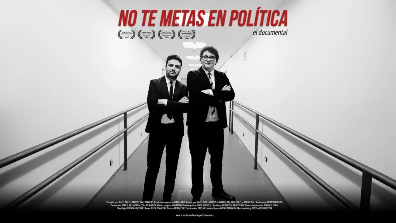 No te metas en pol&iacute;tica: el documental - 剧照