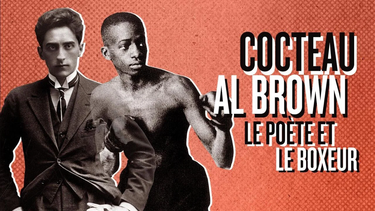 Cocteau&mdash;Al Brown: le po&egrave;te et le boxeur - 剧照