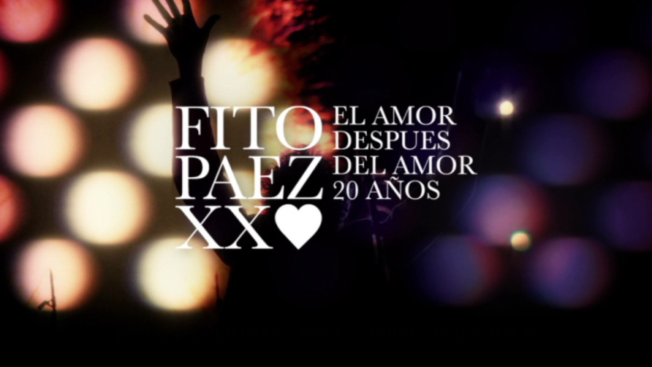 Fito P&aacute;ez El Amor Despu&eacute;s Del Amor 20 A&ntilde;os - 剧照