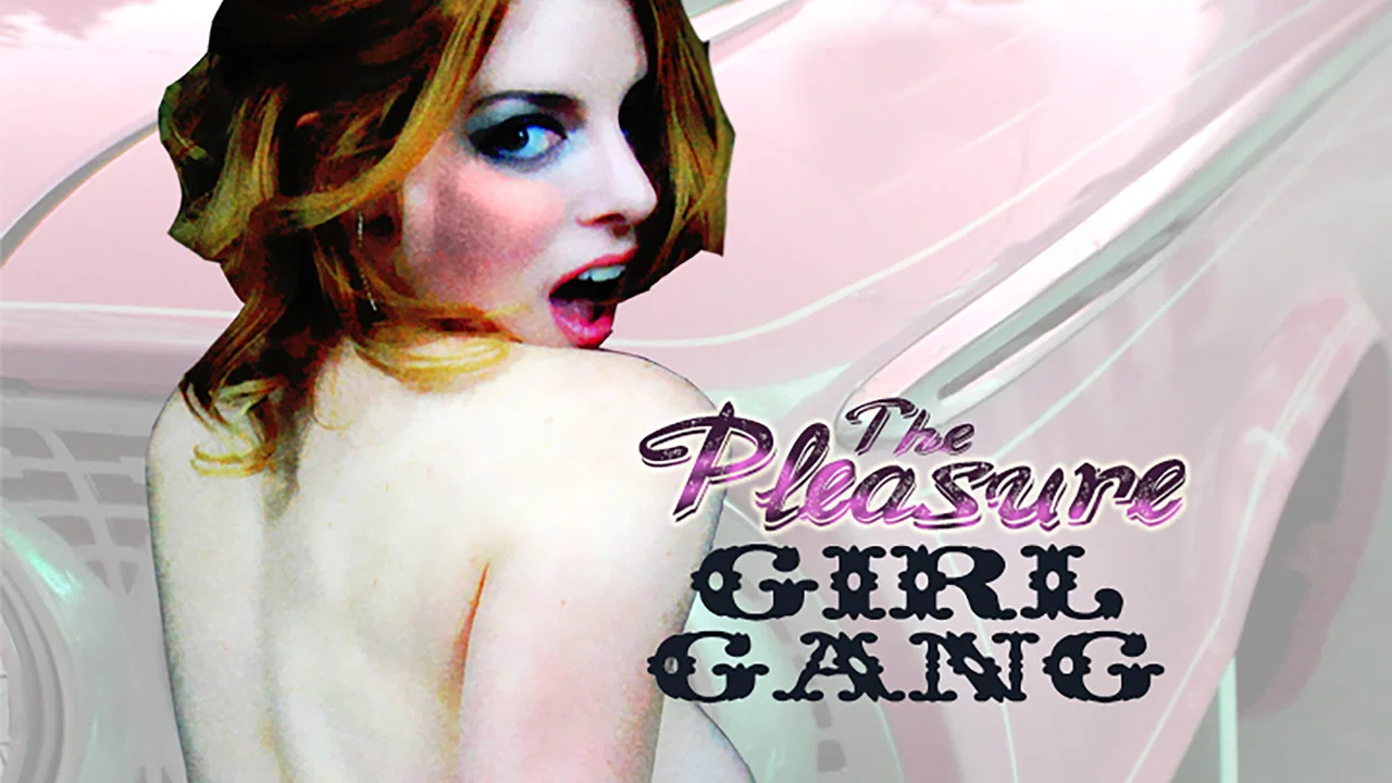 The Pleasure Girl Gang - 剧照