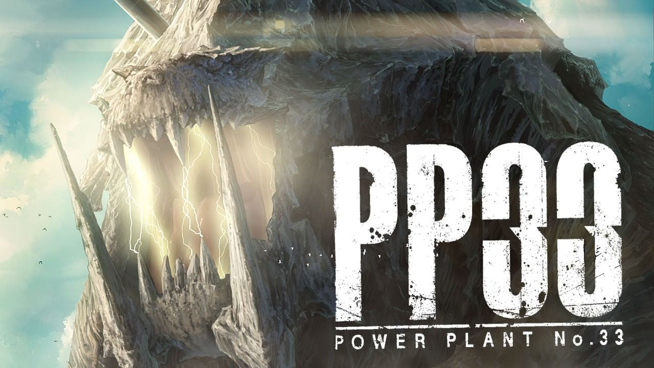 PP33 -POWER PLANT No.33- - 剧照