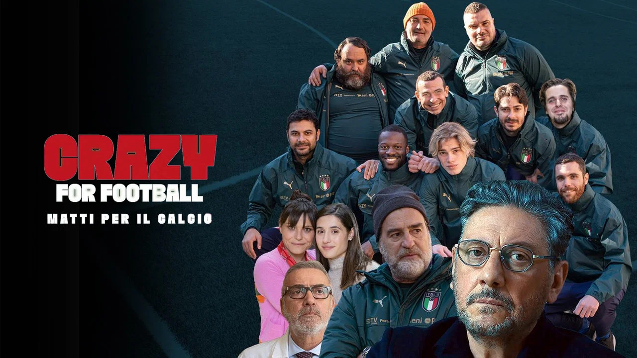 Crazy for Football - Matti per il calcio - 剧照