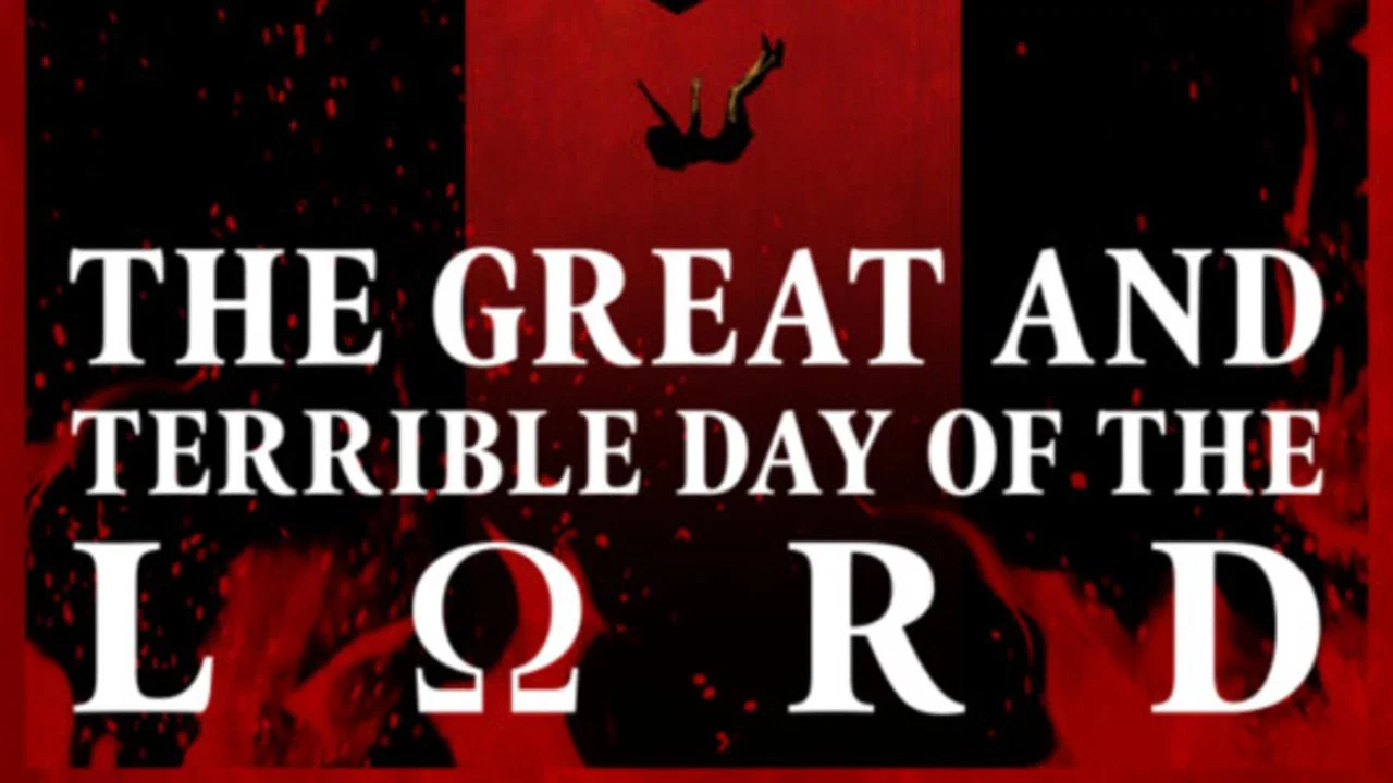 The Great and Terrible Day of the Lord - 剧照