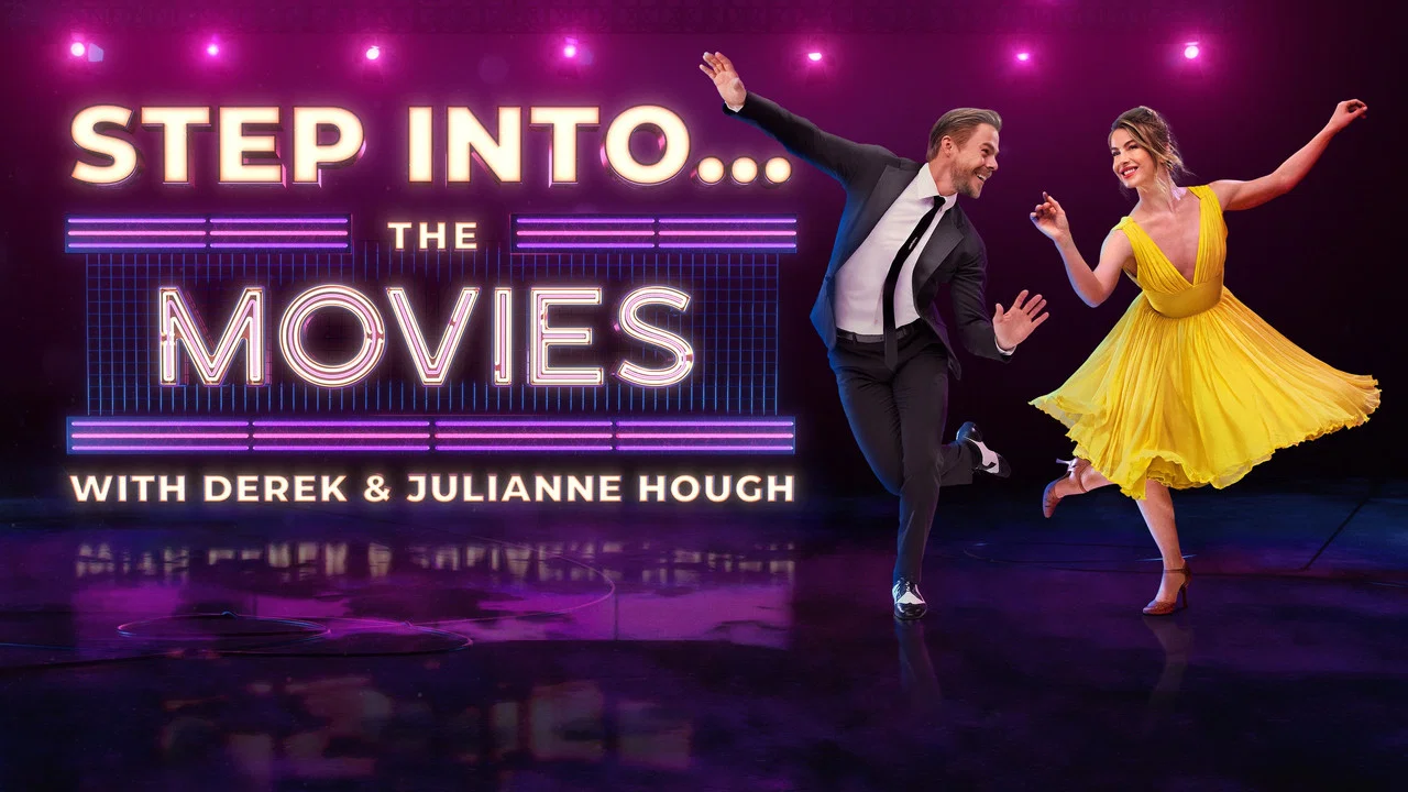 Step Into&hellip; The Movies with Derek and Julianne Hough - 剧照