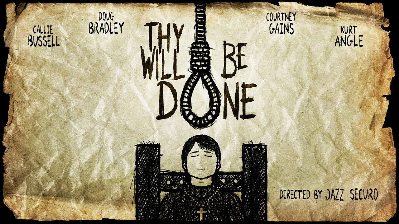 Thy Will Be Done - 剧照