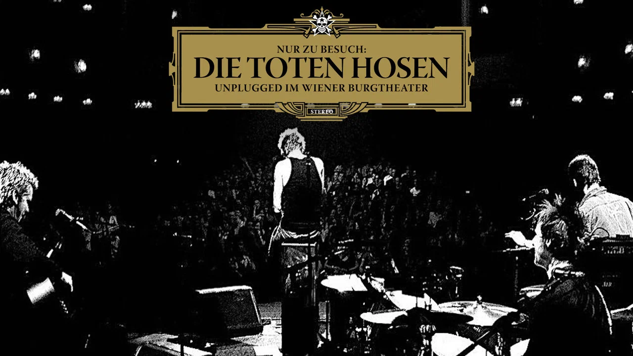 Die Toten Hosen - Nur zu Besuch - 剧照