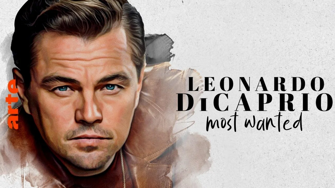 Leonardo DiCaprio: Most Wanted! - 剧照