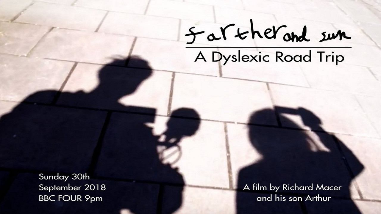 Farther and Sun: A Dyslexic Road Trip - 剧照