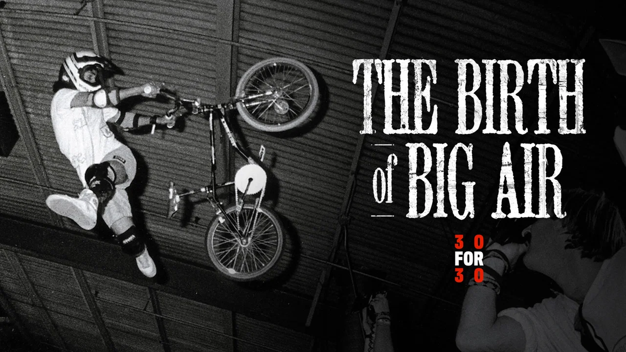 The Birth of Big Air - 剧照