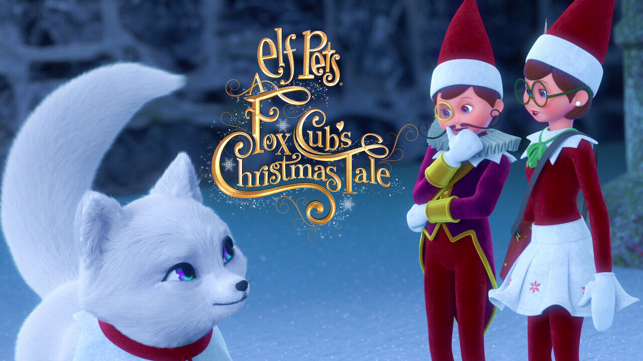 Elf Pets: A Fox Cub's Christmas Tale - 剧照