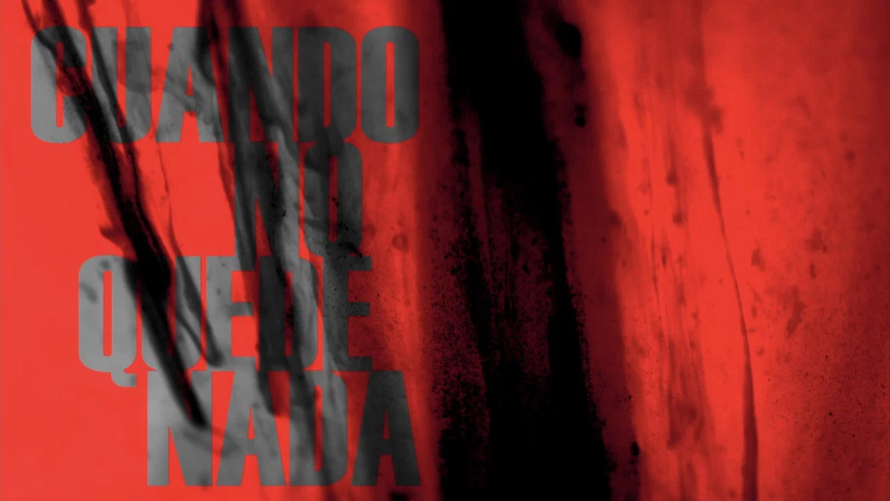 Cuando no quede nada - 剧照