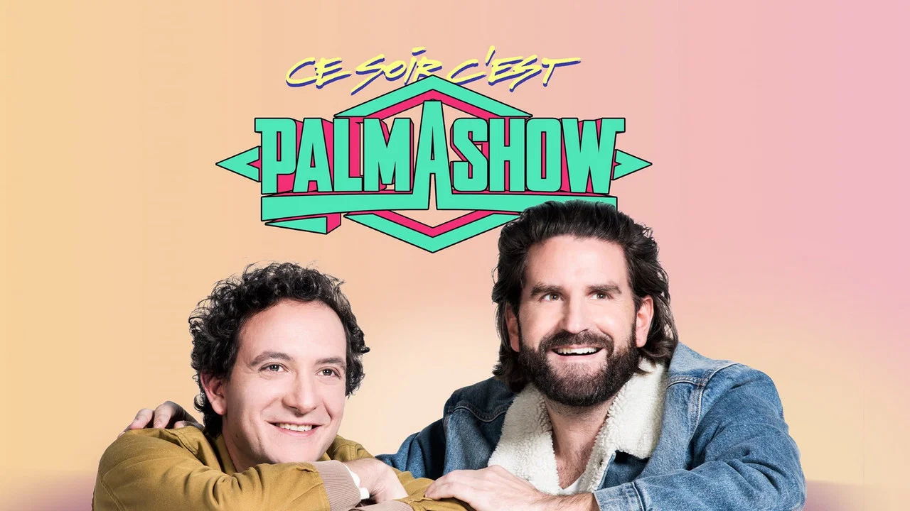 Ce soir, c'est Palmashow - 剧照