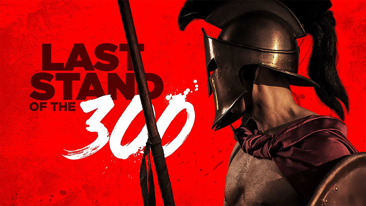 Last Stand of the 300 - 剧照