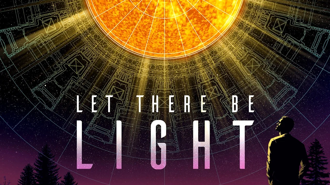 Let There Be Light - 剧照