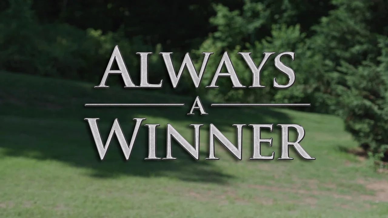 Always a Winner - 剧照