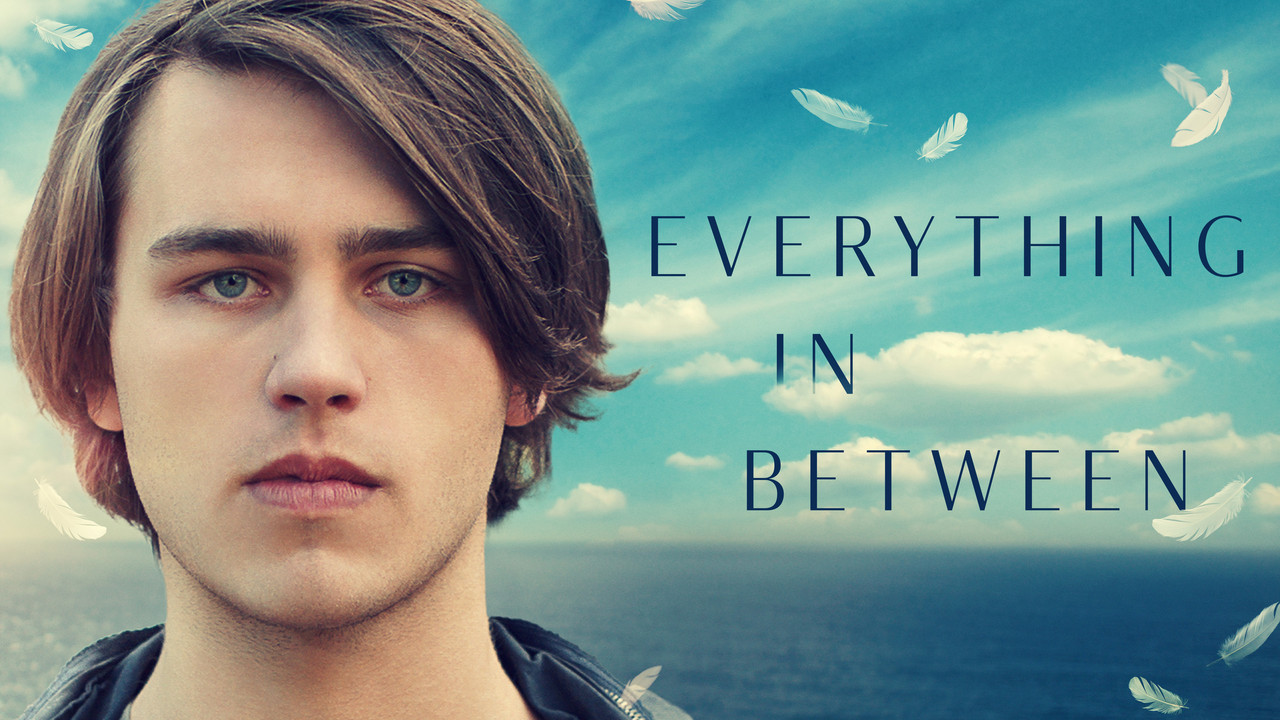 Everything in Between - 剧照