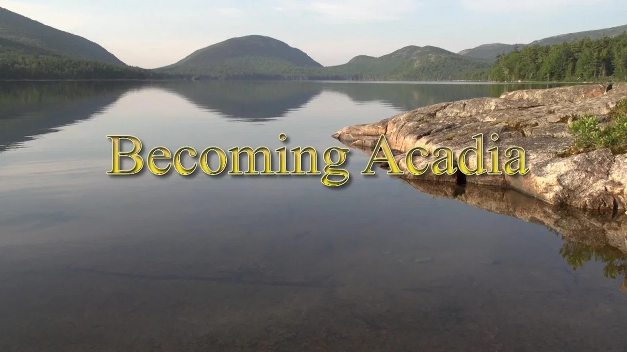 Becoming Acadia - 剧照