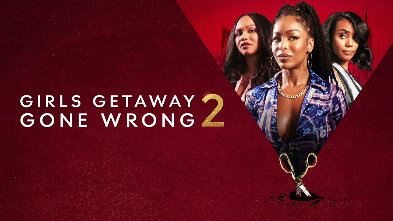 Girls Getaway Gone Wrong 2 - 剧照