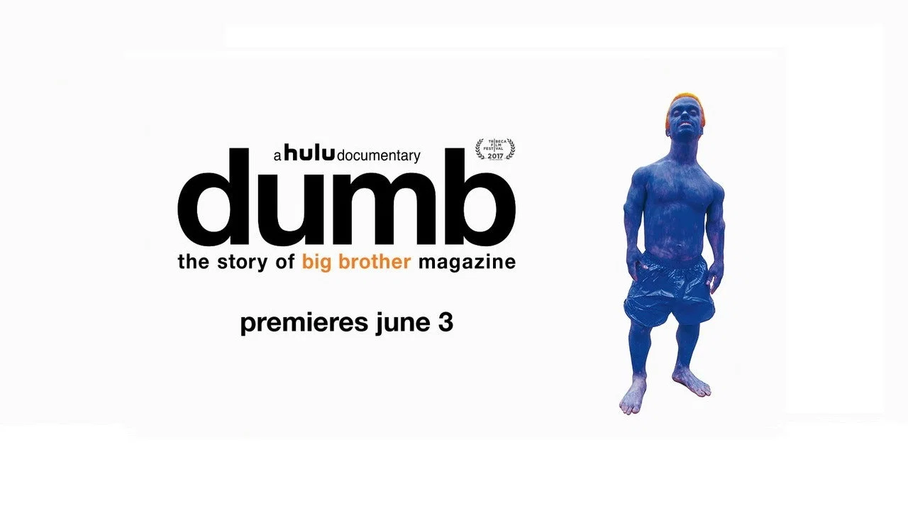 Dumb: The Story of Big Brother Magazine - 剧照