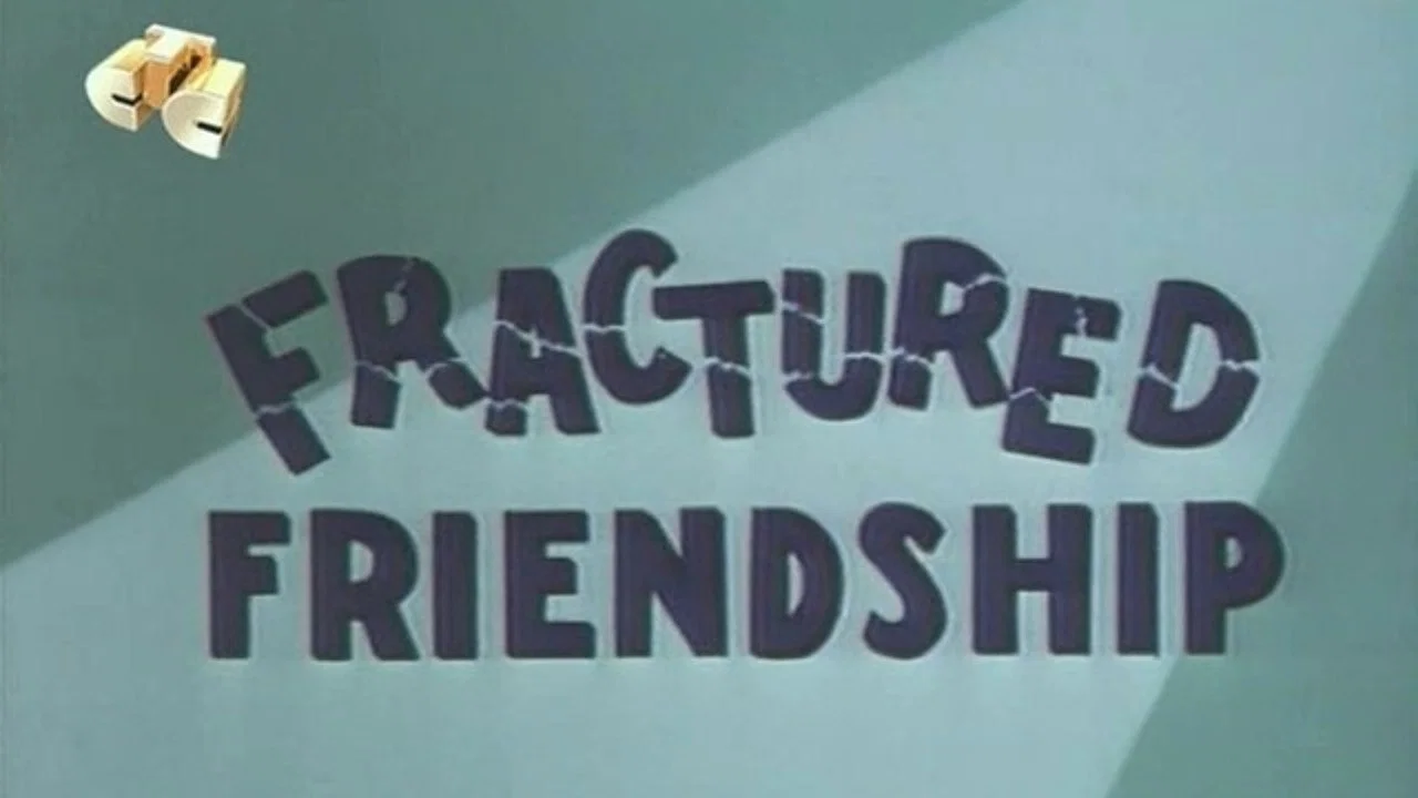 Fractured Friendship - 剧照