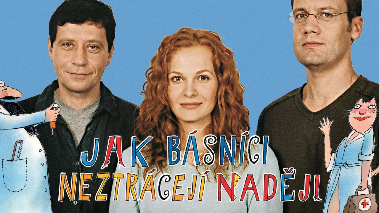 Jak b&aacute;sn&iacute;ci neztr&aacute;cej&iacute; naději - 剧照