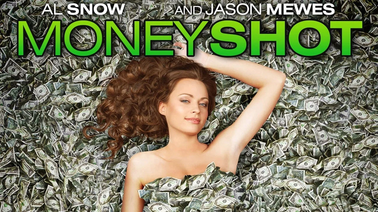 Money Shot - 剧照