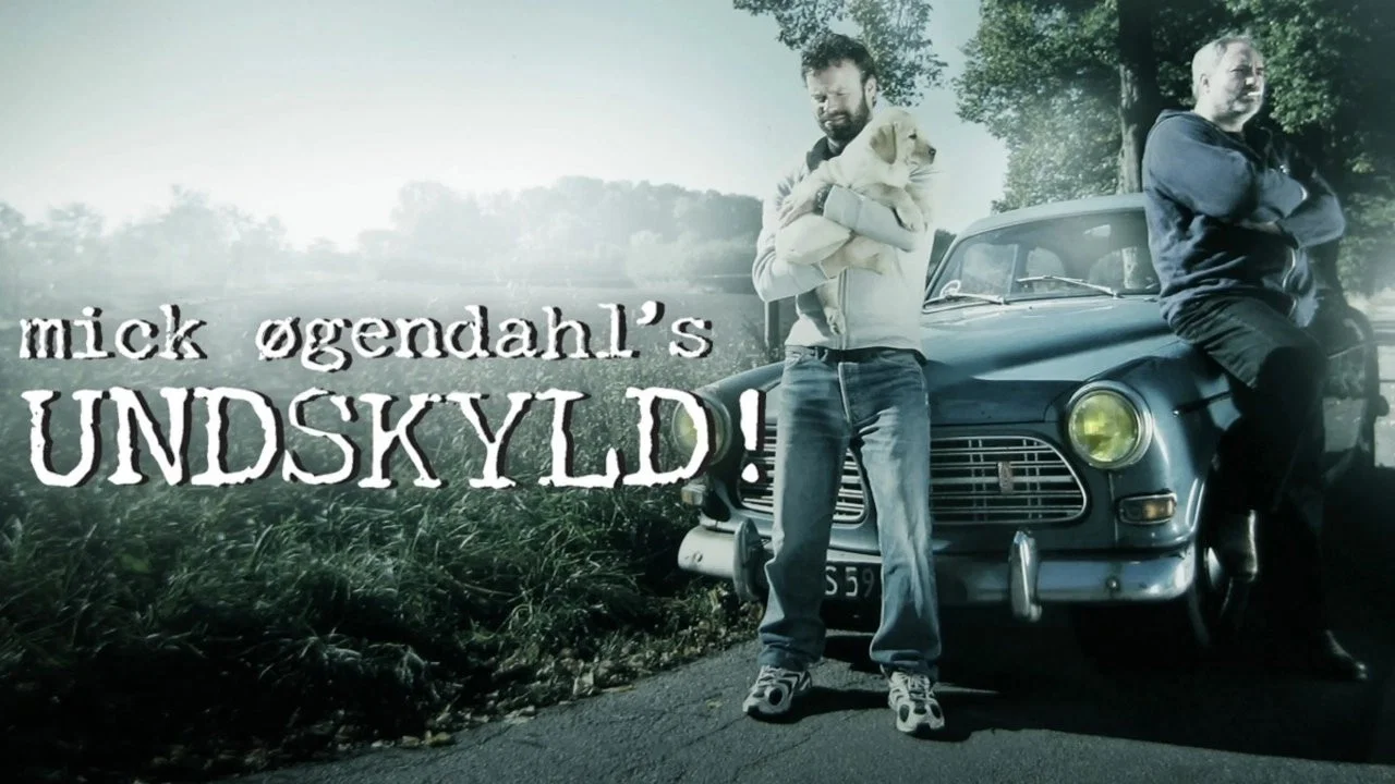 Mick &Oslash;gendahl: UNDSKYLD! - 剧照