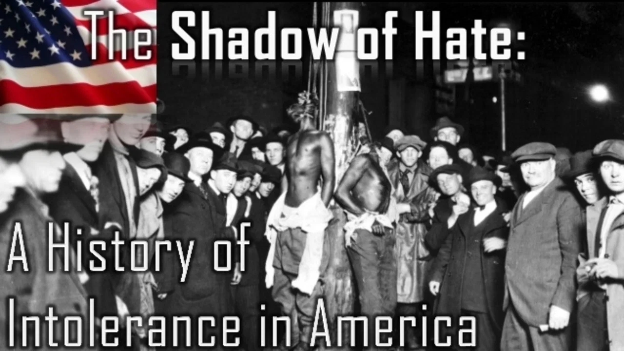 The Shadow of Hate: A History of Intolerance in America - 剧照