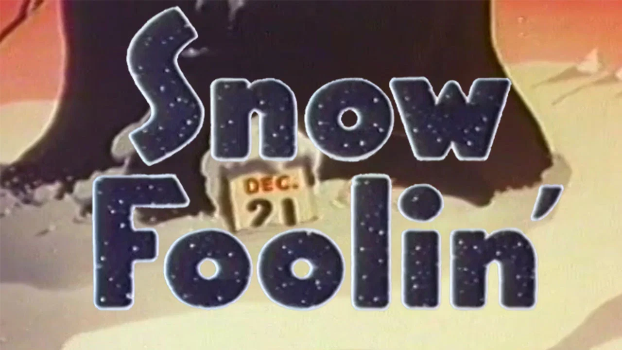Snow Foolin' - 剧照