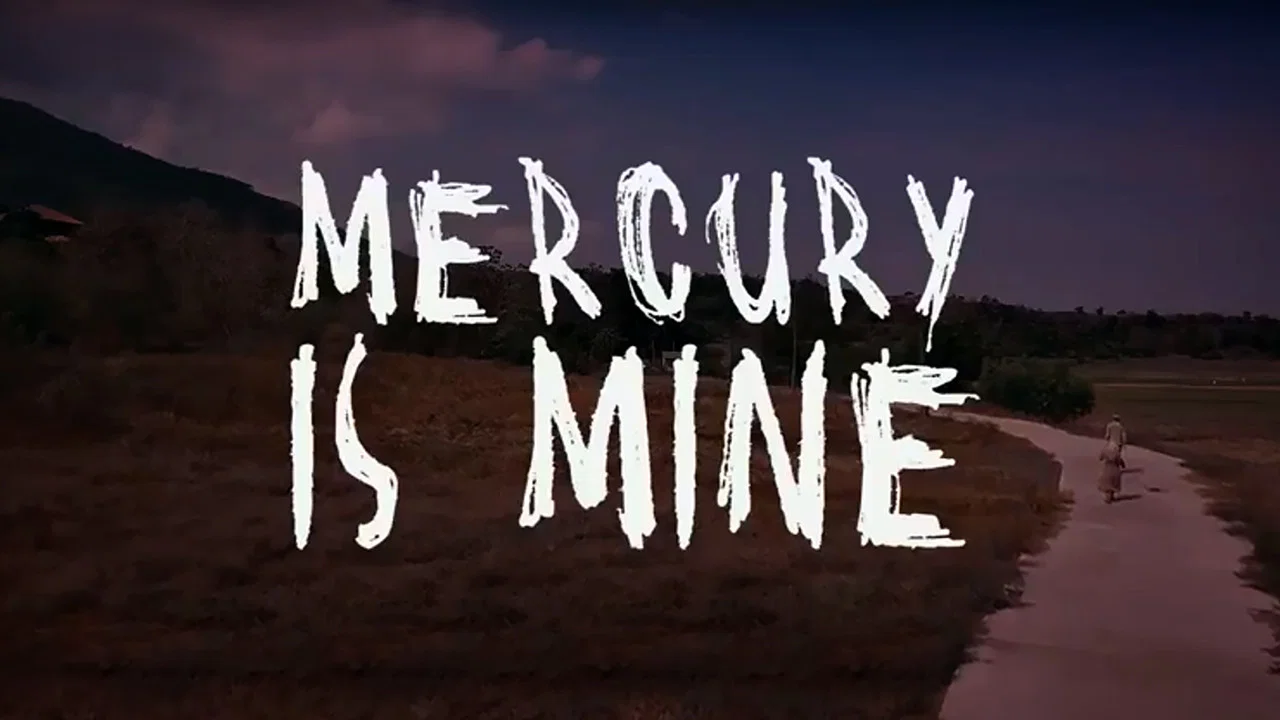 Mercury Is Mine - 剧照