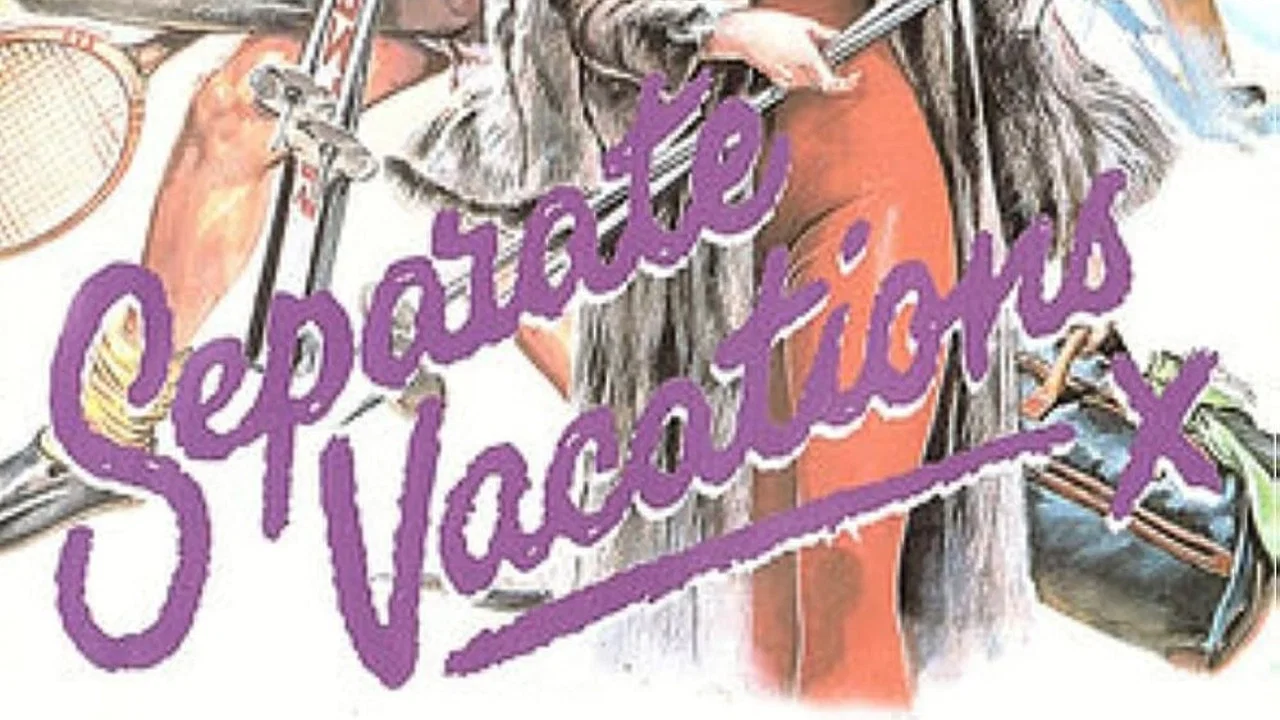 Separate Vacations - 剧照