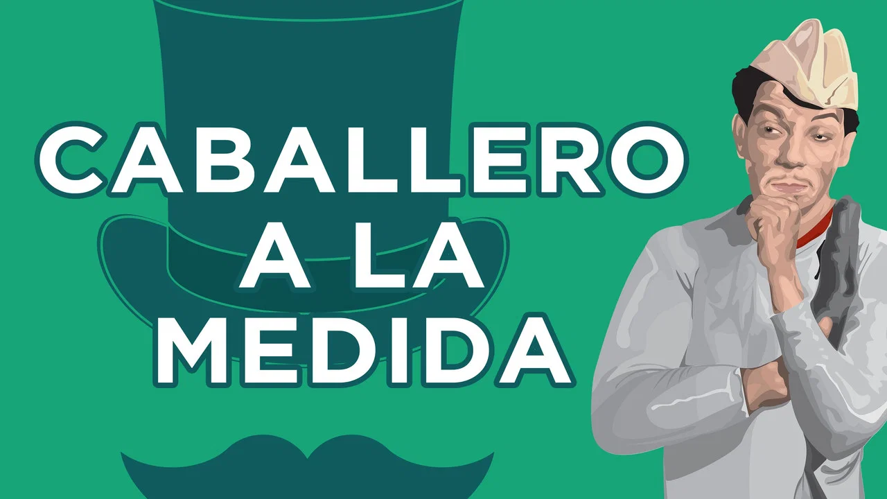 Caballero a la medida - 剧照